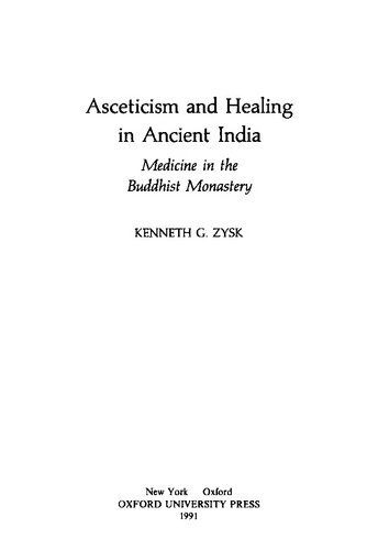 خرید و دانلود نسخه کامل کتاب Asceticism and Healing in Ancient India: Medicine in the Buddhist Monastery_68e11e3da0999.jpeg خرید و دانلود نسخه کامل کتاب Asceticism and Healing in Ancient India: Medicine in the Buddhist Monastery