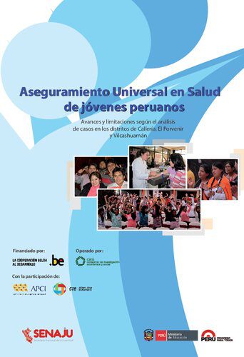 خرید و دانلود نسخه کامل کتاب Aseguramiento Universal en Salud de jóvenes peruanos. Avances y limitaciones según el análisis de casos en los distritos de Callería (Ucayali), El Porvenir (Lima) y Vilcashuamán (Cuzco)_68f8f5e80ccaf.jpeg خرید و دانلود نسخه کامل کتاب Aseguramiento Universal en Salud de jóvenes peruanos. Avances y limitaciones según el análisis de casos en los distritos de Callería (Ucayali), El Porvenir (Lima) y Vilcashuamán (Cuzco)