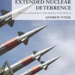 خرید و دانلود نسخه کامل کتاب Asia, the US and Extended Nuclear Deterrence: Atomic Umbrellas in the Twenty-First Century