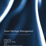خرید و دانلود نسخه کامل کتاب Asian Heritage Management: Contexts, Concerns, and Prospects