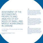 خرید و دانلود نسخه کامل کتاب ASSESSMENT OF THE RESTORATION’S PROSPECTS AND ANALYSIS OF KEY NEEDS OF SMALL AND MIDDLE AGRIBUSINESS IN UKRAINE on the basis of focus groups and deep interviews