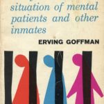 خرید و دانلود نسخه کامل کتاب Asylums: Essays on the Social Situation of Mental Patients and Other Inmates