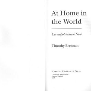 خرید و دانلود نسخه کامل کتاب At Home in the World: Cosmopolitanism Now