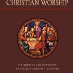 خرید و دانلود نسخه کامل کتاب At the Origins of Christian Worship: The Context and Character of Earliest Christian Devotion