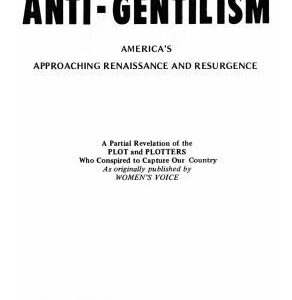 خرید و دانلود نسخه کامل کتاب At the Root of It All… Anti-Gentilism: America’s Approaching Renaissance and Resurgence