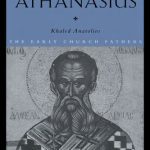خرید و دانلود نسخه کامل کتاب Athanasius (The Early Church Fathers)