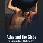 خرید و دانلود نسخه کامل کتاب Atlas and the Globe : The Summits of Philosophy
