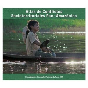 خرید و دانلود نسخه کامل کتاب Atlas de conflictos socioterritoriales pan-amazónico