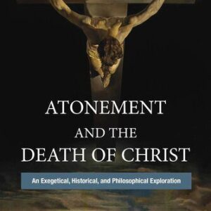 خرید و دانلود نسخه کامل کتاب Atonement and the Death of Christ