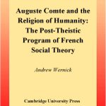 خرید و دانلود نسخه کامل کتاب Auguste Comte and the Religion of Humanity: The Post-theistic Program of French Social Theory