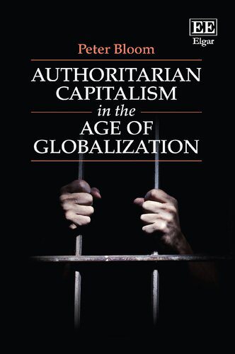 خرید و دانلود نسخه کامل کتاب Authoritarian Capitalism In The Age Of Globalization_68e88ea5a54d5.jpeg خرید و دانلود نسخه کامل کتاب Authoritarian Capitalism In The Age Of Globalization