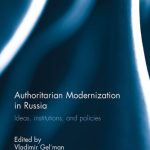 خرید و دانلود نسخه کامل کتاب Authoritarian Modernization in Russia: Ideas, Institutions, and Policies