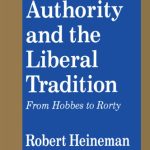خرید و دانلود نسخه کامل کتاب Authority and the Liberal Tradition: From Hobbes to Rorty, 2nd Edition