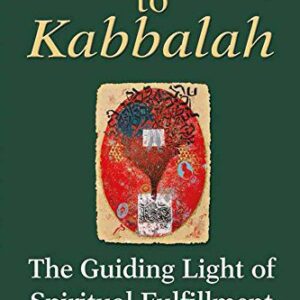 خرید و دانلود نسخه کامل کتاب Awakening to Kabbalah: The Guiding Light of Spiritual Fulfillment