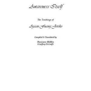 خرید و دانلود نسخه کامل کتاب Awareness Itself: The Teachings of Ajaan Fuang Jotiko