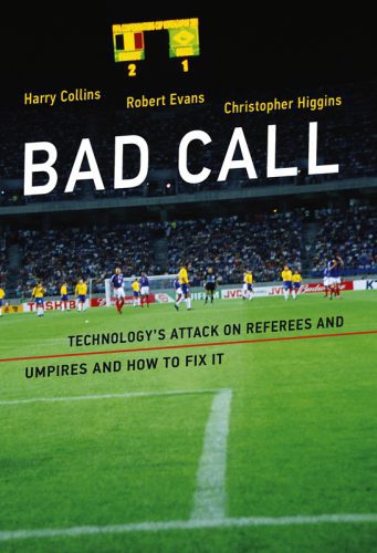 خرید و دانلود نسخه کامل کتاب Bad Call: Technology’s Attack on Referees and Umpires and How to Fix It_68e45a5986135.jpeg خرید و دانلود نسخه کامل کتاب Bad Call: Technology’s Attack on Referees and Umpires and How to Fix It