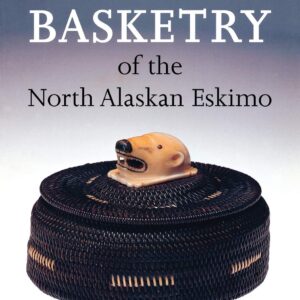 خرید و دانلود نسخه کامل کتاب Baleen Basketry of the North Alaskan Eskimo