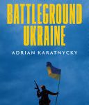 خرید و دانلود نسخه کامل کتاب Battleground Ukraine: From Independence to the War with Russia