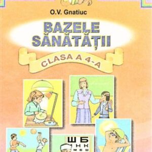 خرید و دانلود نسخه کامل کتاب Bazele sănătății. 4 clas / Основи здоров’я. 4 клас