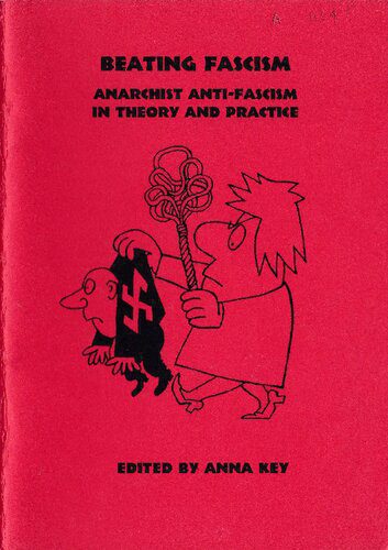 خرید و دانلود نسخه کامل کتاب Beating Fascism: Anarchist Anti-Fascism in Theory and Practice_68e7709756982.jpeg خرید و دانلود نسخه کامل کتاب Beating Fascism: Anarchist Anti-Fascism in Theory and Practice