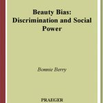 خرید و دانلود نسخه کامل کتاب Beauty Bias: Discrimination and Social Power