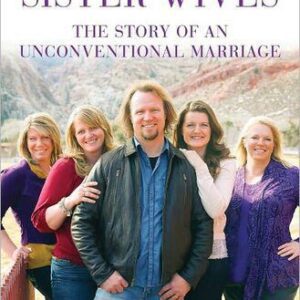 خرید و دانلود نسخه کامل کتاب Becoming Sister Wives : The Story of an Unconventional Marriage