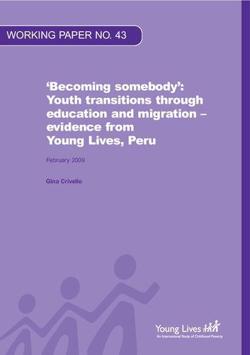 خرید و دانلود نسخه کامل کتاب ‘Becoming somebody’: Youth transitions through education and migration – evidence from Young Lives, Peru_68f969b6f050f.jpeg خرید و دانلود نسخه کامل کتاب ‘Becoming somebody’: Youth transitions through education and migration – evidence from Young Lives, Peru
