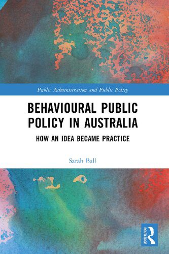 خرید و دانلود نسخه کامل کتاب Behavioural Public Policy in Australia: How an Idea Became Practice_68e7c9fda0159.jpeg خرید و دانلود نسخه کامل کتاب Behavioural Public Policy in Australia: How an Idea Became Practice