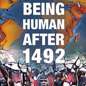 خرید و دانلود نسخه کامل کتاب Being Human After 1492