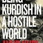 خرید و دانلود نسخه کامل کتاب Being Kurdish in a Hostile World