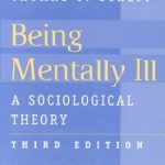 خرید و دانلود نسخه کامل کتاب Being Mentally Ill: A Sociological Theory