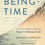 خرید و دانلود نسخه کامل کتاب Being-Time: A Practitioner’s Guide to Dogen’s Shobogenzo Uji