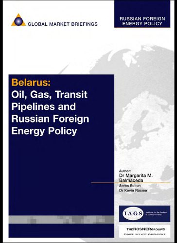 خرید و دانلود نسخه کامل کتاب Belarus: Oil, Gas, Transit Pipelines and Russian Foreign Energy Policy_68ea79c556a10.jpeg خرید و دانلود نسخه کامل کتاب Belarus: Oil, Gas, Transit Pipelines and Russian Foreign Energy Policy