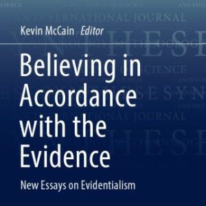 خرید و دانلود نسخه کامل کتاب Believing in Accordance with the Evidence: New Essays on Evidentialism