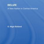 خرید و دانلود نسخه کامل کتاب Belize: A New Nation in Central America