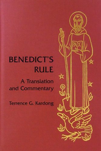 خرید و دانلود نسخه کامل کتاب Benedict’s Rule: A Translation and Commentary_68dff219a33b3.jpeg خرید و دانلود نسخه کامل کتاب Benedict’s Rule: A Translation and Commentary