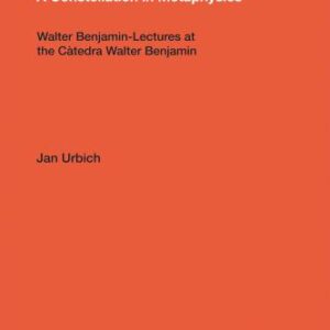 خرید و دانلود نسخه کامل کتاب Benjamin and Hegel A Constellation in Metaphysics