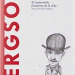 خرید و دانلود نسخه کامل کتاب Bergson. El inaferrable fantasma de la vida
