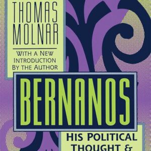 خرید و دانلود نسخه کامل کتاب Bernanos: His Political Thought & Prophecy