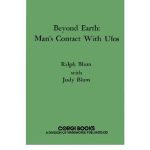 خرید و دانلود نسخه کامل کتاب Beyond Earth, Man’s Contact with UFO