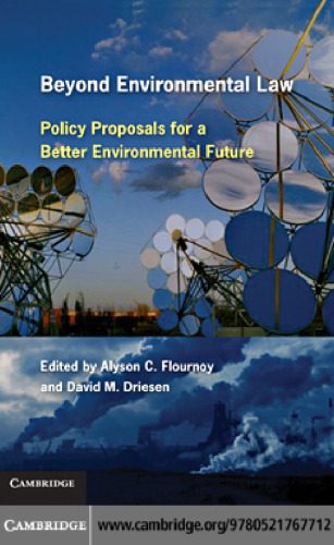 خرید و دانلود نسخه کامل کتاب Beyond Environmental Law: Policy Proposals for a Better Environmental Future_68e9cbaf8c967.jpeg خرید و دانلود نسخه کامل کتاب Beyond Environmental Law: Policy Proposals for a Better Environmental Future