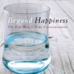 خرید و دانلود نسخه کامل کتاب Beyond Happiness The Zen Way to True Contentment