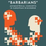 خرید و دانلود نسخه کامل کتاب Beyond ‘Hellenes’ and ‘Barbarians’: Asymmetrical Concepts in European Discourse