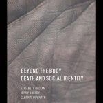 خرید و دانلود نسخه کامل کتاب Beyond the Body: Death and Social Identity