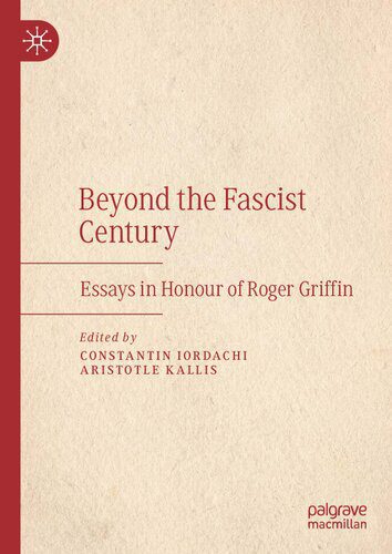 خرید و دانلود نسخه کامل کتاب Beyond the Fascist Century: Essays in Honour of Roger Griffin_68e429d42ca9a.jpeg خرید و دانلود نسخه کامل کتاب Beyond the Fascist Century: Essays in Honour of Roger Griffin