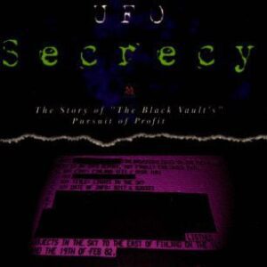 خرید و دانلود نسخه کامل کتاب Beyond UFO Secrecy: The Story of “The Black Vault’s” Pursuit of Profit
