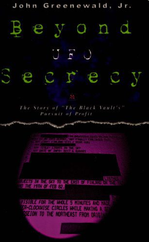 خرید و دانلود نسخه کامل کتاب Beyond UFO Secrecy: The Story of “The Black Vault’s” Pursuit of Profit_68e57245eafbb.jpeg خرید و دانلود نسخه کامل کتاب Beyond UFO Secrecy: The Story of “The Black Vault’s” Pursuit of Profit