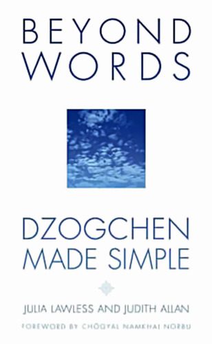 خرید و دانلود نسخه کامل کتاب Beyond Words: Dzogchen Made Simple_68e180395f65e.jpeg خرید و دانلود نسخه کامل کتاب Beyond Words: Dzogchen Made Simple