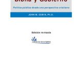 خرید و دانلود نسخه کامل کتاب Biblia y gobierno. Política pública desde una perspectiva cristiana