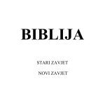 خرید و دانلود نسخه کامل کتاب Biblija : stari i novi zavjet s uvodima i bilješkama iz la Bible de Jérusalem